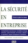 Image for La Securite En Entreprise: Prevenir Et Gerer Les Risques