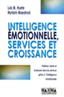 Image for Intelligence Emotionnelle, Services Et Croissance