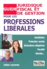 Image for Guide Juridique Fical Et De Gestion Pour Les Professions Liberales
