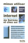 Image for Mieux Utiliser Internet Pour Etre Plus Efficace Au Bureau Et Chez Soi