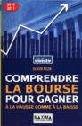 Image for Comprendre La Bourse Pour Gagner a La Hausse Comme a La Baisse - 15E Ed