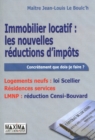 Image for Immobilier Locatif : Les Nouvelles Reductions D&#39;impots: Logements Neufs : Loi Scellier, Residences Services, lMNP : Reduction Bouvard