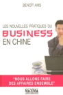 Image for Les Nouvelles Pratiques Du Business En Chine