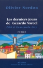 Image for Les Derniers Jours De Gerardo Varcel PDG a Guatemala City