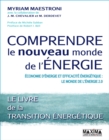 Image for Comprendre Le Nouveau Monde De L&#39;energie