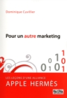 Image for Pour Un Autre Marketing: Les Lecons D&#39;une Alliance Apple-Hermes