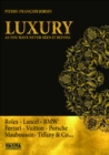 Image for Luxury as You Have Never Seen It Before