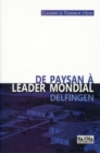 Image for De Paysan a Leader Mondial - Delfingen