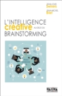 Image for L&#39;intelligence Creative Au-Dela Du Brainstorming - 2E Ed