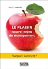 Image for Le Plaisir, Nouvel Enjeu Du Management