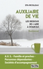 Image for Auxiliaire De Vie: Les Dessous De L&#39;aide a Domicile