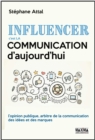 Image for Influencer C&#39;est La Communication D&#39;aujourd&#39;hui