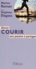 Image for Aimer Courir: Une Passion a Partager