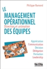Image for Le Management Operationnel: Direction Et Animation Des Equipes
