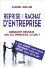 Image for Reprise Rachat D&#39;entreprise - 2E Ed: Comment Reussir Les 100 Premiers Jours ?