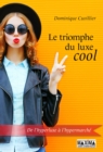 Image for Le Triomphe Du Luxe Cool