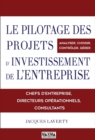 Image for Le Pilotage Des Projets D&#39;investissements De L&#39;entreprise