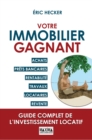 Image for Votre Immobilier Gagnant: Un Guide Complet De L&#39;investissement Locatif