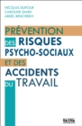 Image for Prevention Des Risques Psycho-Sociaux Et Des Accidents Du Travail