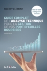 Image for Guide Complet De L&#39;analyse Technique Pour La Gestion De Vos Portefeuilles Boursiers - 8E Ed