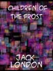 Image for Children of the frost