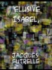 Image for Elusive Isabel,