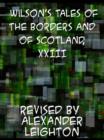 Image for Wilson&#39;s Tales of the Borders and of Scotland, XXIII