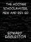Image for The Hoosier schoolmaster, New and rev. ed.