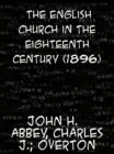Image for The English Church in the Eighteenth Century (1896)