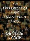 Image for The Impressions of a War Correspondent (1903)