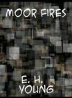 Image for Moor fires