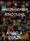 Image for A harum-scarum schoolgirl