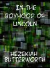 Image for In the boyhood of Lincoln
