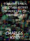 Image for Starlight Ranch, and Other Stories of Army Life on the Frontier