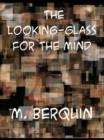 Image for The Looking-Glass for the Mind