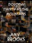 Image for Dorothy Dainty at the Mountains