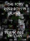 Image for The Pony Rider Boys in Alaska