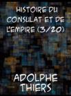 Image for Histoire du Consulat et de l&#39;Empire (3/20)