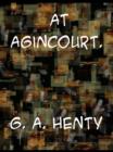 Image for At Agincourt.
