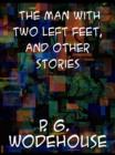 Image for The Man with Two Left Feet, and other stories