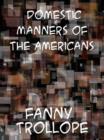 Image for Domestic Manners of the Americans