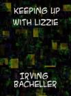 Image for Keeping up with Lizzie