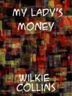 Image for My Lady&#39;s Money