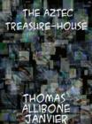Image for The Aztec Treasure-House