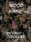 Image for Wood Magic A Fable