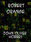 Image for Robert Orange Being a Continuation of the History of Robert Orange