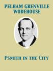 Image for Psmith in the City