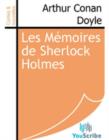 Image for Les Memoires de Sherlock Holmes.