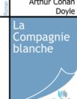 Image for La Compagnie blanche.