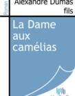 Image for La Dame aux camelias.